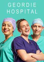 Watch Geordie Hospital Movie4k