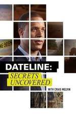 Watch Dateline: Secrets Uncovered Movie4k