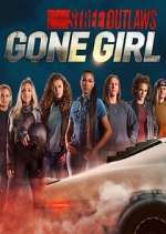 Watch Street Outlaws: Gone Girl Movie4k