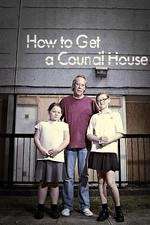 Watch How to Get a Council House Movie4k