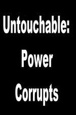 Watch Untouchable: Power Corrupts Movie4k