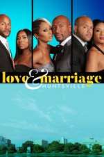 Watch Love & Marriage: Huntsville Movie4k