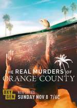 Watch The Real Murders of Orange County Movie4k