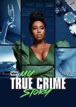 Watch My True Crime Story Movie4k