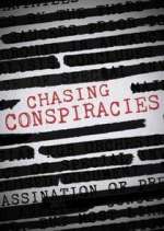 Watch Chasing Conspiracies Movie4k