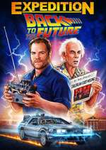 Watch Expedition: Back to the Future Movie4k