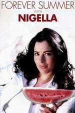 Watch Forever Summer with Nigella Movie4k
