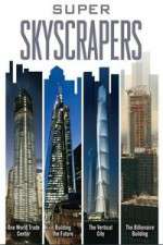 Watch Super Skyscrapers Movie4k