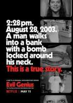 Watch Evil Genius: The True Story of America's Most Diabolical Bank Heist Movie4k