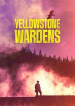 Yellowstone Wardens movie4k