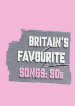 Watch Britain's Favourite Songs: 90's Movie4k
