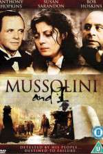 Watch Mussolini and I Movie4k