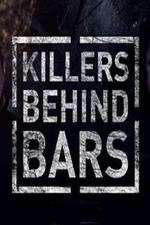 Watch Killers Behind Bars: The Untold Story Movie4k