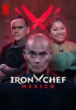 Watch Iron Chef Mxico Movie4k