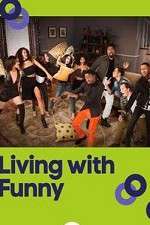 Watch Living with Funny Movie4k