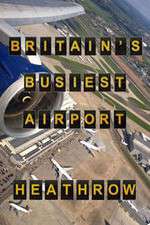 Watch Britain's Busiest Airport - Heathrow Movie4k