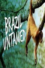 Watch Brazil Untamed Movie4k