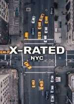 Watch X-Rated: NYC Movie4k