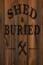 Watch Shed and Buried Movie4k