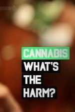 Watch Cannabis: What's the Harm? Movie4k