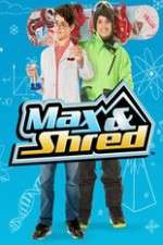 Watch Max and Shred Movie4k