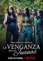 Watch La Venganza de las Juanas Movie4k