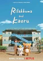 Watch Rilakkuma and Kaoru Movie4k