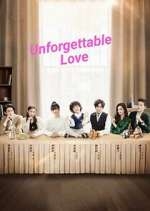 Watch Unforgettable Love Movie4k