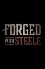 Watch Forged With Steele Movie4k