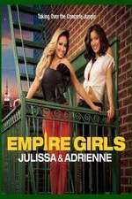 Watch Empire Girls: Julissa & Adrienne Movie4k