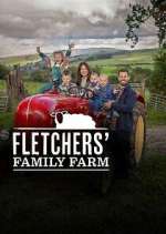 Watch Fletcher's Family Farm Movie4k
