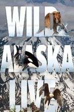 Watch Wild Alaska Live Movie4k