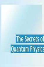 Watch The Secrets of Quantum Physics Movie4k