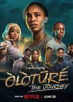 Watch Òlòtūré: The Journey Movie4k