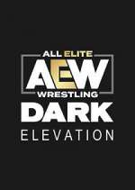 Watch AEW Dark: Elevation Movie4k