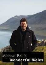 Watch Michael Ball's Wonderful Wales Movie4k