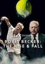 Watch Boris Becker: The Rise and Fall Movie4k