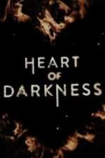 Watch Heart of Darkness Movie4k