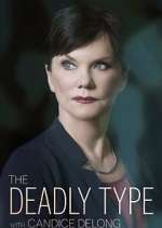 Watch The Deadly Type with Candice DeLong Movie4k