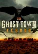 Watch The Ghost Town Terror Movie4k