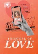 Watch Prisoner of Love Movie4k