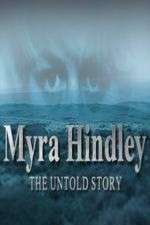 Watch Myra Hindley: The Untold Story Movie4k
