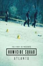 Watch The First 48 Presents: Homicide Squad Atlanta Movie4k