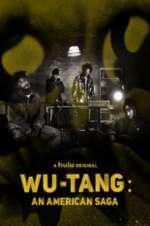 Watch Wu-Tang: An American Saga Movie4k