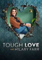 Watch Tough Love with Hilary Farr Movie4k