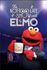 Watch The Not Too Late Show with Elmo Movie4k