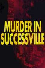 Watch Murder in Successville Movie4k