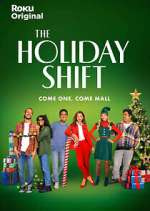 Watch The Holiday Shift Movie4k