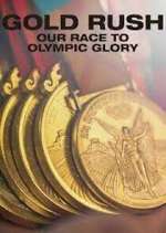 Watch Gold Rush: Our Race to Olympic Glory Movie4k