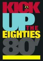 Watch A Kick Up the Eighties Movie4k